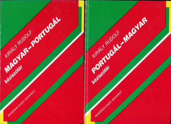 Kir�ly Rudolf - Magyar-portug�l - Portug�l-magyar k�zisz�t�r I-II.