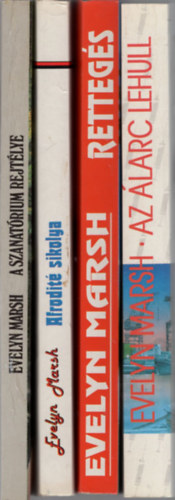 Evelyn Marsh - 4. db Evely Marsh regény együtt , 1. Afrodité sikolya, 2. Rettegés, 3. Az álarc lehull, 4. A szanatórium rejtélye