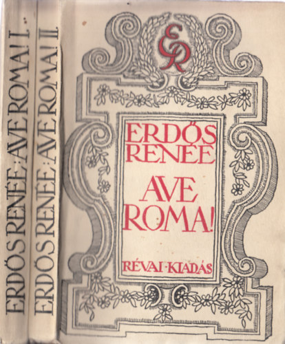 Erds Rene - Ave Roma! I-II. (alrt)