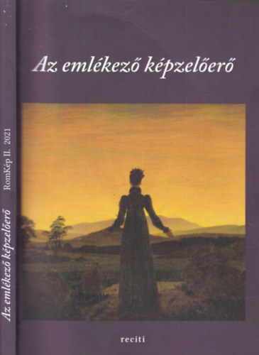 Az eml�kez� k�pzel�er� (Konferenciak�tet)