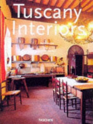 Paolo Rinaldi - Tuscany Interiors- Taschen (angol-nmet-francia nyelv)