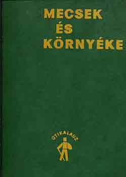 Kardi Kroly-Dr. Oppe Sndor - Mecsek s krnyke