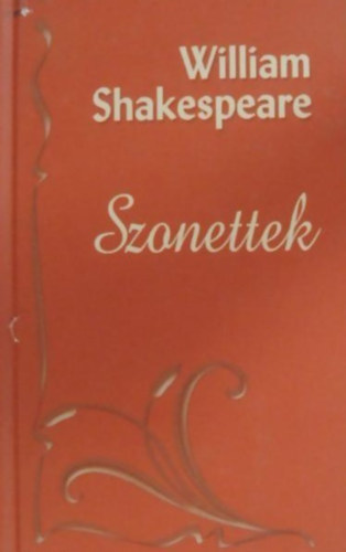 Keszthelyi Zoltn  (ford.) Tth Rbert (Szerk.) - William Shakespeare szonettek (Keszthelyi Zoltn fordtsban)