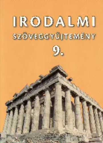 Mohcsy Kroly  (szerk.) - Irodalmi szveggyjtemny 9.