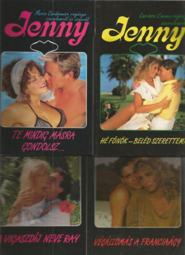 4 db Jenny könyv, Te mindig másra gondolsz...,Hé főnök-beléd szerettem!, Végállomás a franciaágy, A vigaszdíj neve Ray
