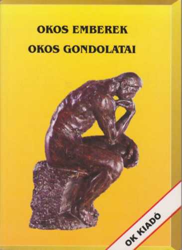Magyar Lszl - Okos emberek okos gondolatai