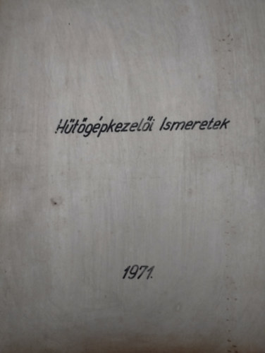 Kiss S�ndor - H�t�g�pkezel�i Ismeretek