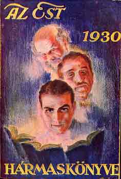 Az Est h�rmask�nyve 1930 I-III.