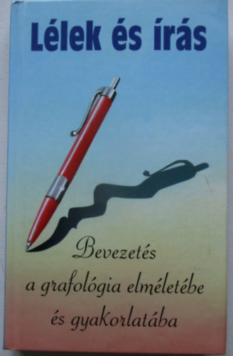 B�n�ti Fischer �rp�d - L�lek �s �r�s - K�pes grafol�gia