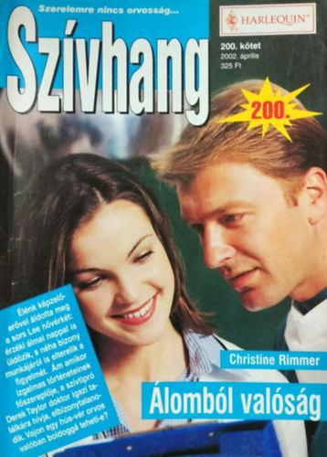 Christine Rimmer - Sz�vhang 200. k�tet - �lomb�l val�s�g