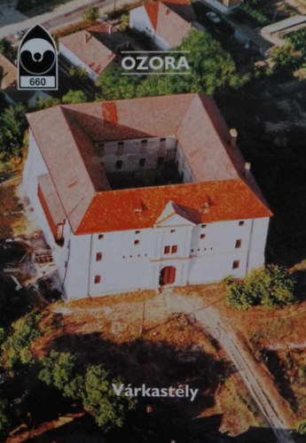 Éri István (szerk.) - OZORA - Várkastély