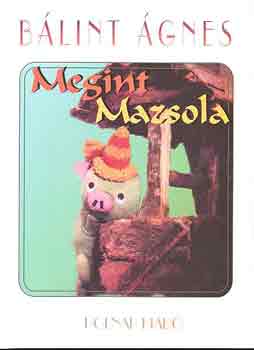 B�lint �gnes - Megint Mazsola