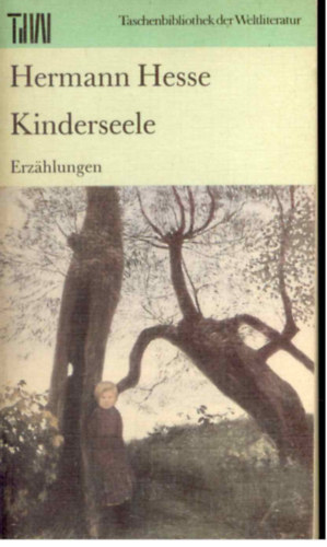 Hermann Hesse - Kinderseele (Erz�hlungen)