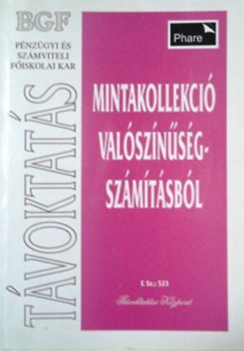 Dr. Moln�r S�ndor - Mintakollekci� val�sz�n�s�gsz�m�t�sb�l