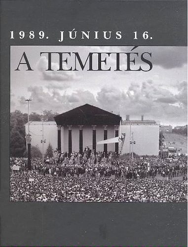 A temets - 1989. jnius 16.
