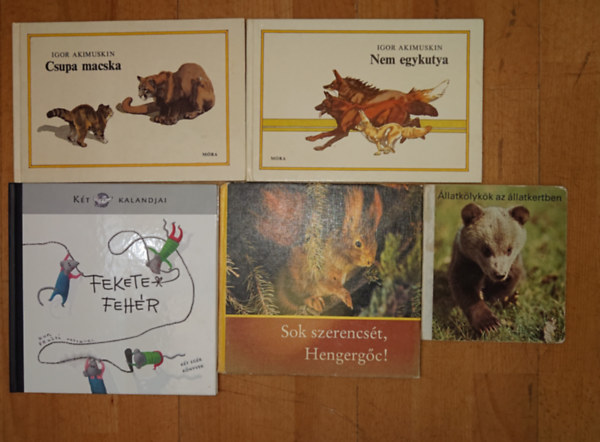 Akimuskin - 5 kedves �llatos mesek�nyv: �llatk�lyk�k az �llatkertben, Sok szerencs�t, Hengerg�c!, Csupa macska, Nem egykutya, Fekete-feh�r