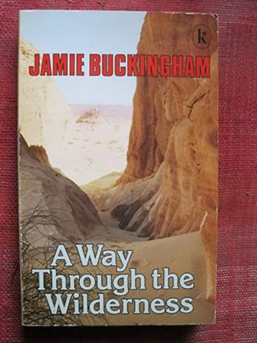 by Jamie Buckingham  (Author) - Way Through the Wilderness