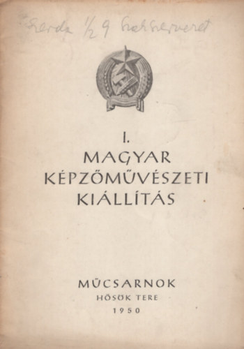 I. magyar kpzmvszeti killts. Mcsarnok, Hsk tere 1950