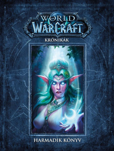 Matt Burns, Robert Brooks Chris Metzen - World of Warcraft: Krnikk - Harmadik knyv