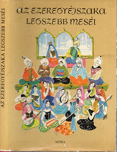 Rnay Gyrgy  (feldolgozta) - Az Ezeregyjszaka legszebb mesi
