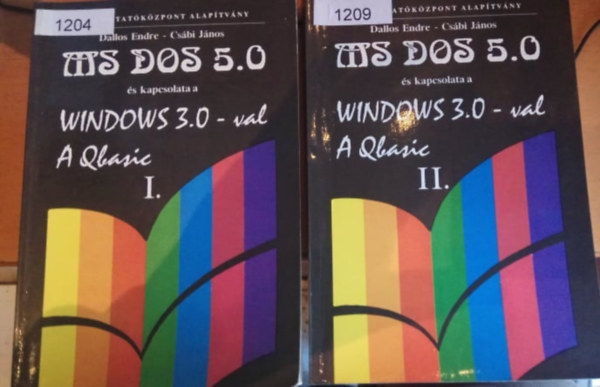 Dallos Endre; Csbi Jnos - MS DOS 5.0 S KAPCSOLATA A WINDOWS 3.0 I-II.