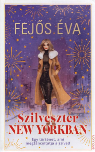 Fej�s �va - Szilveszter New Yorkban