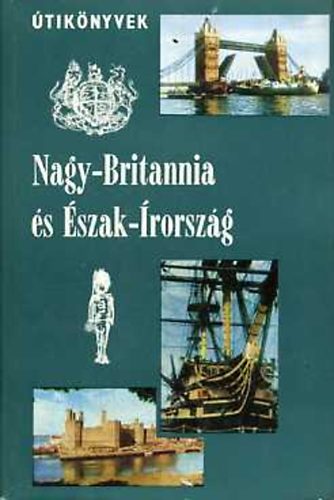 Szab� R. Jen� - Nagy-Britannia �s �szak-�rorsz�g