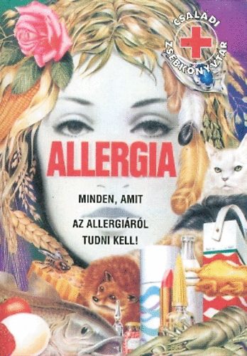 Ford.: Szikla Kroly dr. - Allergia - minden, amit az allergirl tudni kell!