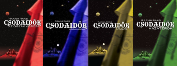Raana Raas - Csodaidk sorozat 1-4. (Az ogfk vrse, Kiszakadtak, ruls, Hazatrk)