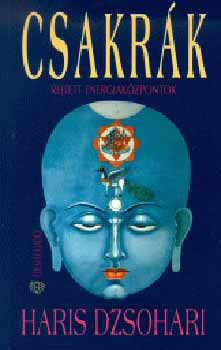 Haris Dzsohari - Csakrk-rejtett energiakzpontok