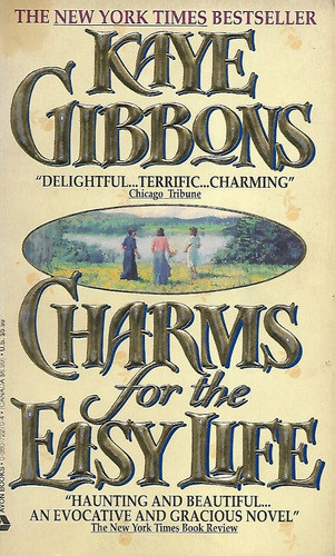 Kaye Gibbons - Charms for the Easy Life