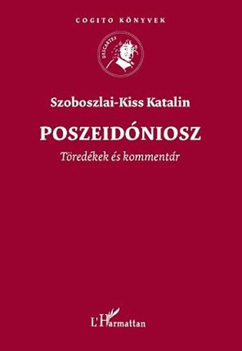 Szoboszlai-Kiss Katalin - Poszeidniosz - Tredkek s kommentr
