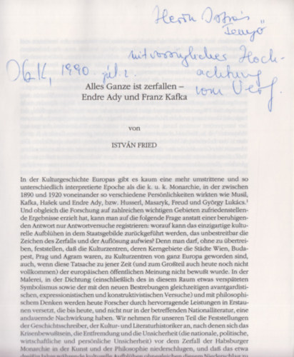 István Fried - Alles Ganze ist zerfallen - Endre Ady und Franz Kafka (Die österreichische literatur) (Dedikált)