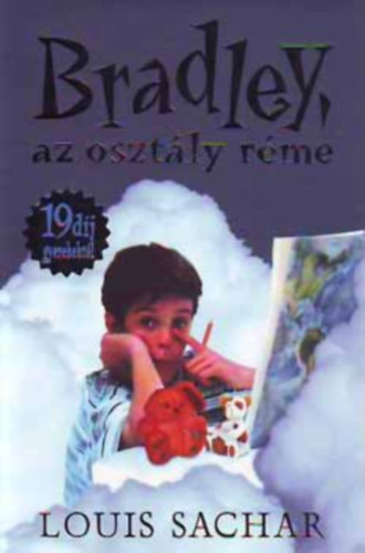 Louis Sachar - Bradley, az oszt�ly r�me