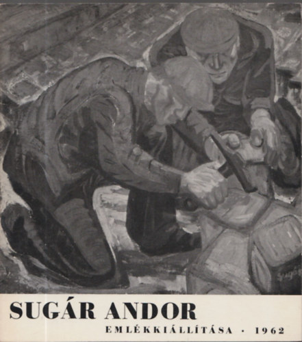 Sugr Andor emlkkilltsa 1962