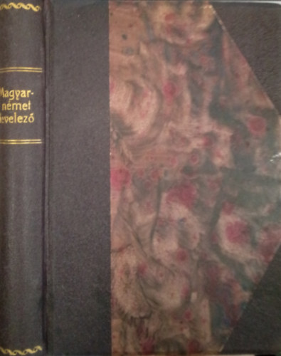 Dr. Hesslein Jzsef szerk. Friedrich Lszl szerk. - Magyar-nmet ltalnos levelez / Gyakorlati kziknyv a mindennapi letben elfordul levelezshez /