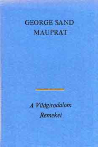 George Sand - Mauprat (Sand)