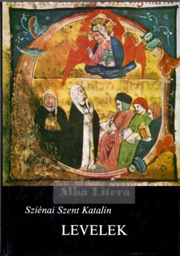 Szi�nai Szent Katalin - Levelek