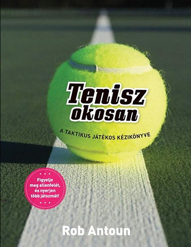 Rob Antoun - Tenisz okosan