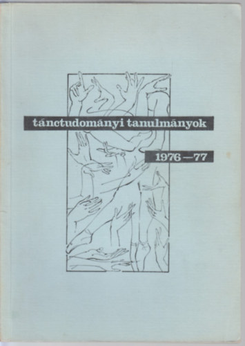 Pesovr Ern Kaposi Edit - Tnctudomnyi Tanulmnyok 1976-77