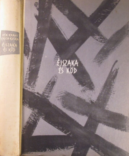 Ota Kraus; Erich Kulka - �jszaka �s k�d