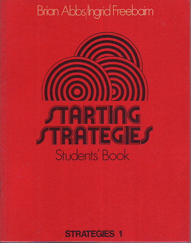 Brian Abbs; Ingrid Freebairn - Starting Strategies (Strategies 1. - Students' Book)