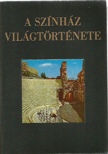 Hont Ferenc - A sz�nh�z vil�gt�rt�nete I-II.