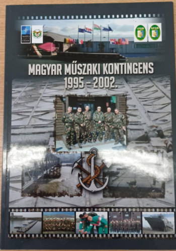 Magyar m�szaki kontingens 1995-2002.