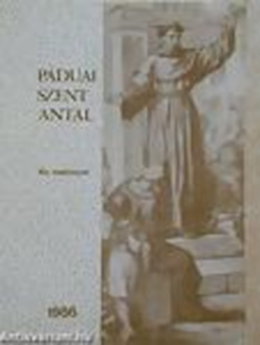 P. zsr - Pduai Szent Antal kis imaknyve