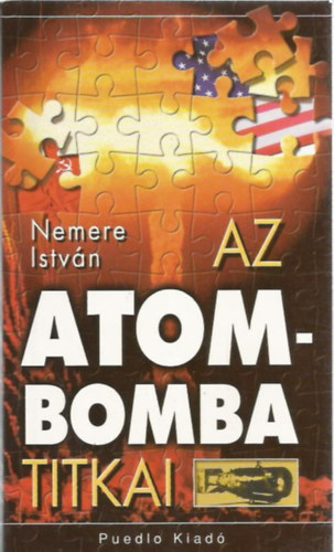 Nemere Istvn - Az atombomba titkai