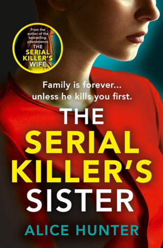 Alice Hunter - The Serial Killer's Sister
