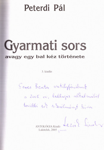 Peterdi Pl - Gyarmati sors avagy egy bal kz trtnete - Lezsk Sndor ajndkozsi bejegyzsvel