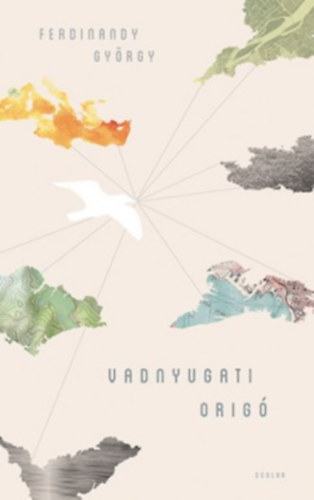 Ferdinandy Gyrgy - Vadnyugati orig