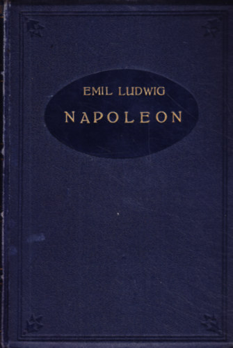 Emil Ludwig - Napoleon